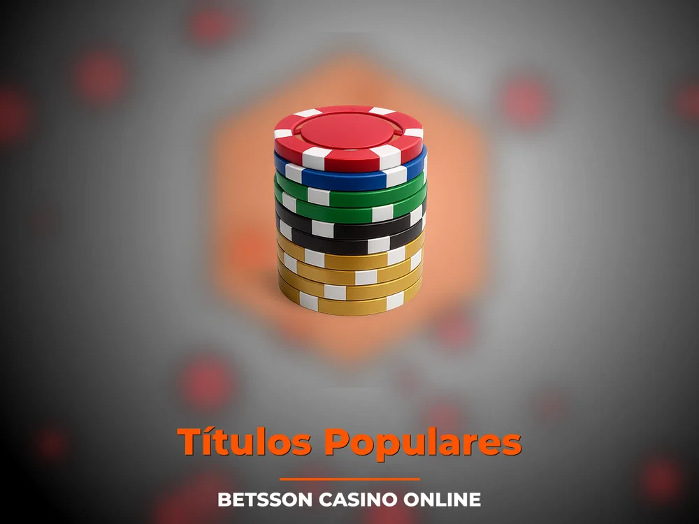 Betsson Casino Online - Títulos Populares