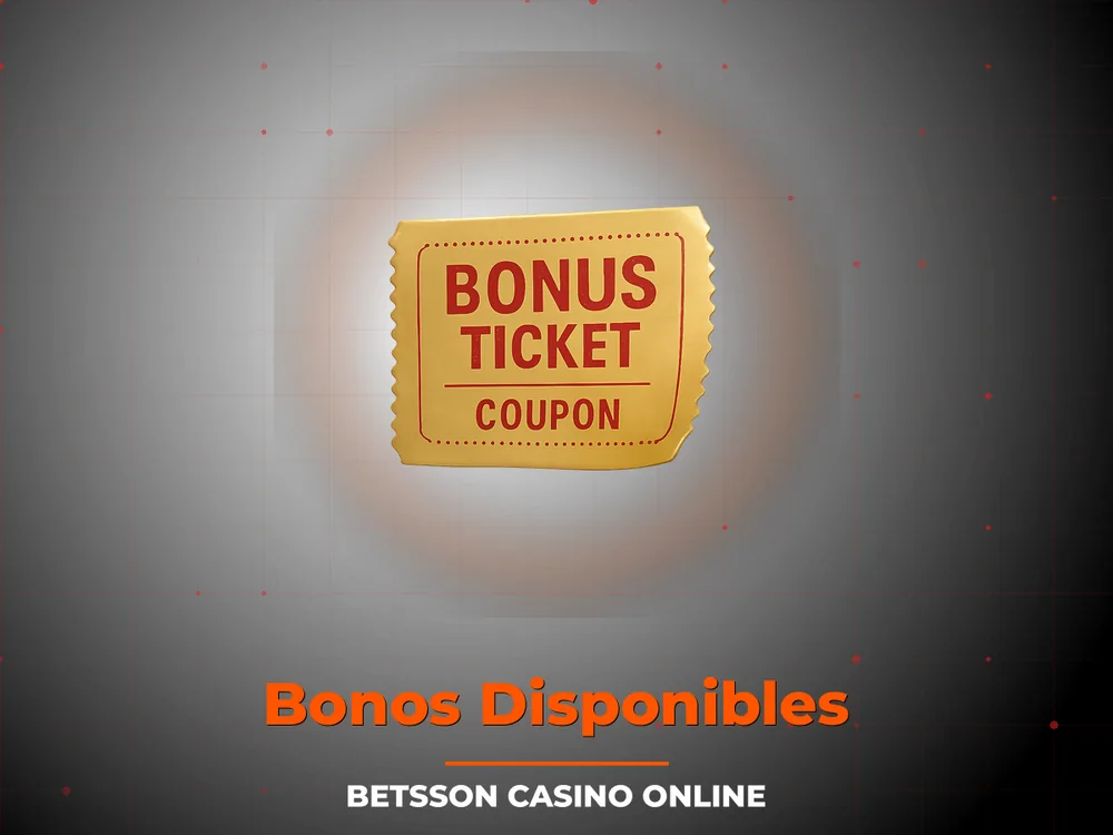 Betsson Casino Online - Bonos Disponibles