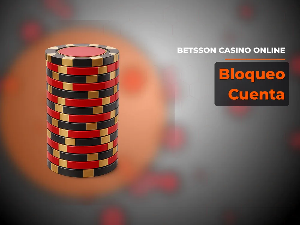 Betsson Casino Online - Bloqueo Cuenta