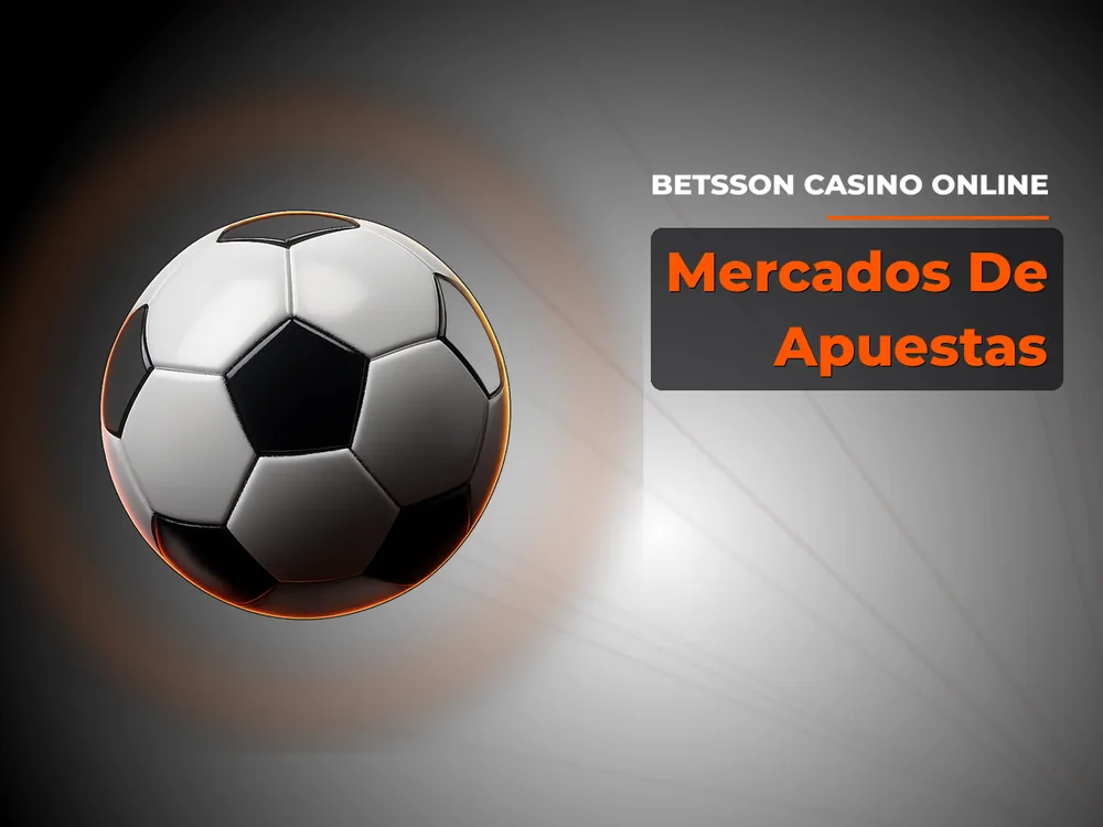 Betsson Casino Online - Mercados De Apuestas