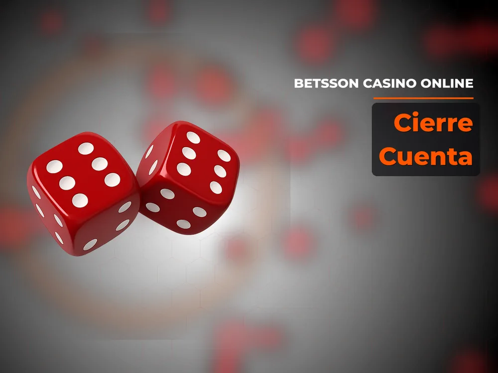 Betsson Casino Online - Cierre Cuenta