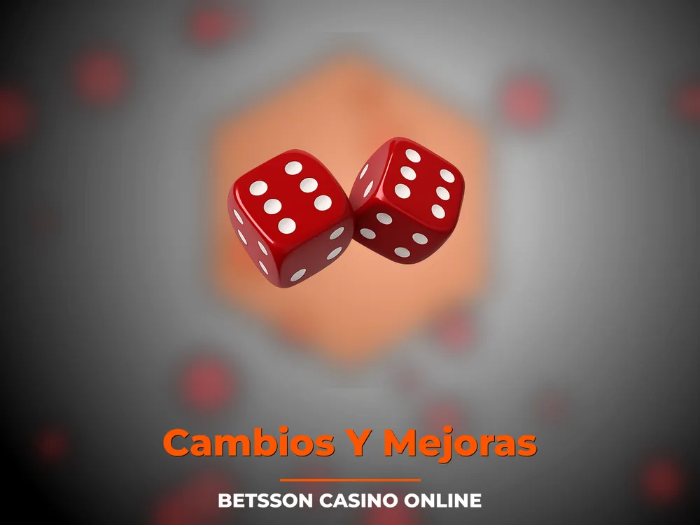 Betsson Casino Online - Cambios Y Mejoras