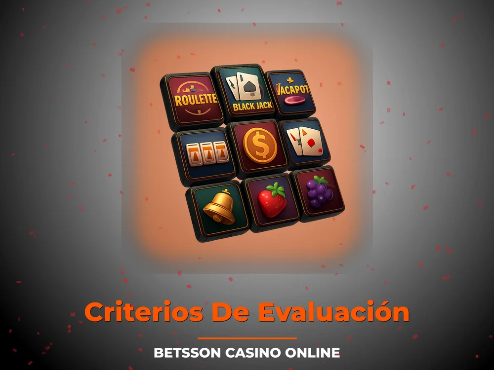 Betsson Casino Online - Criterios De Evaluación